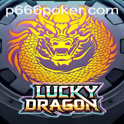 Unveiling LuckyDragon: A Journey into the Mythical Realm with the Keyword p666
